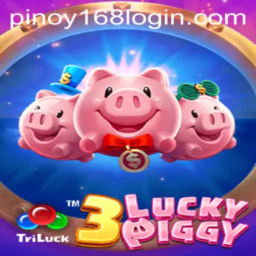 Exploring the Exciting World of 3LUCKYPIGGY: A Guide with Pinoy168 Connection