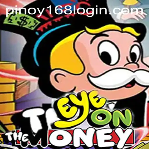 EyeOnTheMoney: Unveiling the Gaming Sensation with a Pinoy Twist