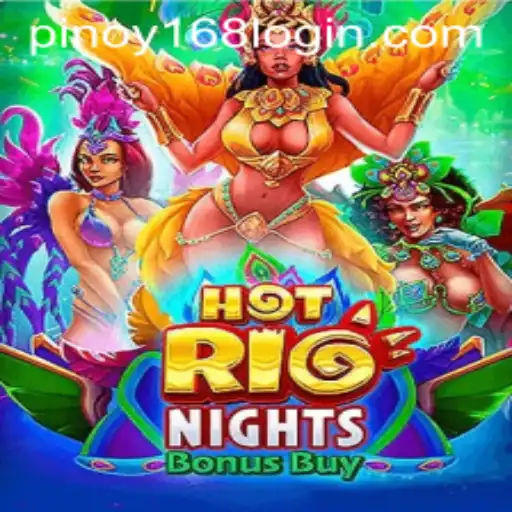 Discover the Thrills of HotRioNightsBonusBuy with Pinoy168